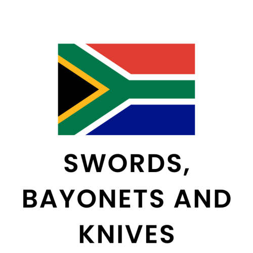 South Africa - Swords, Bayonets and Knives