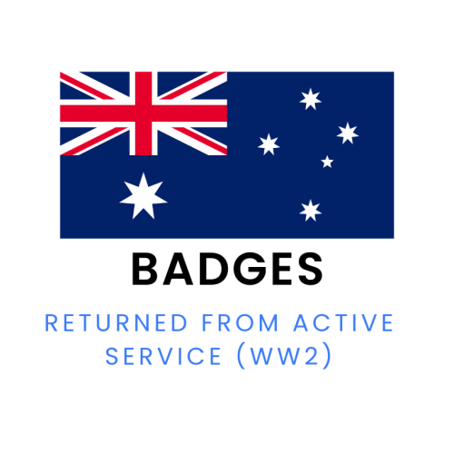 Badges – Returned from Active Service (World War 2)