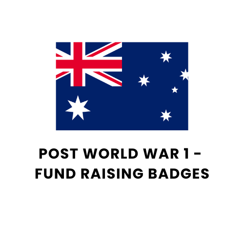 Post World War 1 - Fund Raising Badges